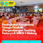 Kunjungan Pengembangan Teaching Factory di SMKN 3 Malang