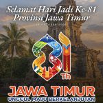 Selamat Hari Jadi ke-81 Provinsi Jawa Timur